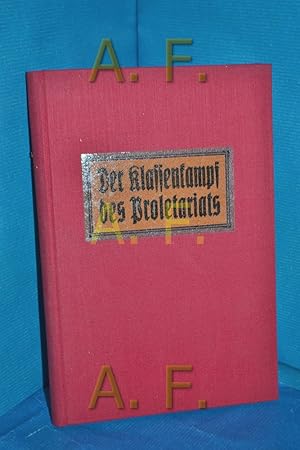 Seller image for Der Klassenkampf des Proletariats. for sale by Antiquarische Fundgrube e.U.