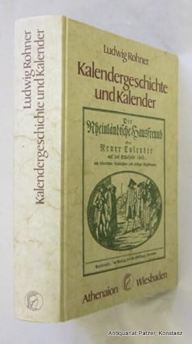 Seller image for Kalendergeschichte und Kalender. Wiesbaden, Athenaion, 1978. 552 S., 1 Bl. Or.-Pp. (ISBN 3799706925). for sale by Jrgen Patzer