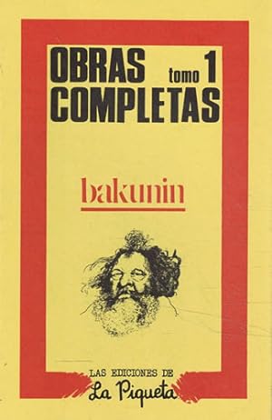 Bild des Verkufers fr Obras Completas Bakunin. Tomo 1 zum Verkauf von Librera Cajn Desastre