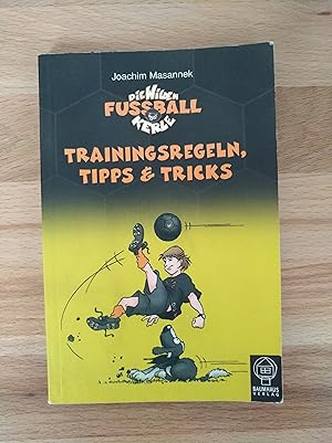 Imagen del vendedor de Die wilden Fuballkerle - Trainingsregeln, Tipps & Tricks a la venta por Versandantiquariat Cornelius Lange