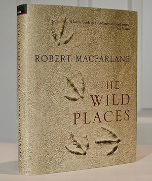 Seller image for The Wild Places (Signed First) for sale by Bradhurst Fine Editions