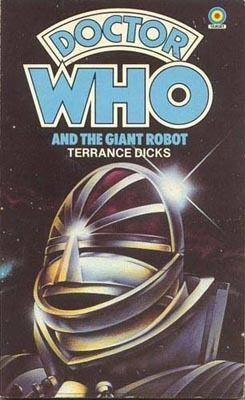 Seller image for DOCTOR WHO and the Giant Robot for sale by Fantastic Literature Limited