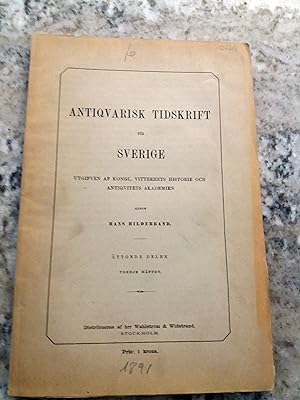 Bild des Verkufers fr ANTIQUARISK TIDSKRIFT FOR SVERIGE. UTGIFVEN AF KONGL. VITTERHETS HISTORIE OCH ANTIQVITETS AKADEMIEN GENOM HANS HILDEBRAND. 1891. Del. 8. n 3 y 4 zum Verkauf von Itziar Arranz Libros & Dribaslibros