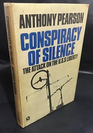 The Attack on the Uss Liberty Conspiracy of Silence 