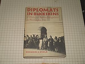 Seller image for Diplomats in Buckskins: A History of Indian Delegations in Washington City for sale by rareviewbooks