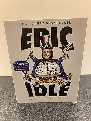 Seller image for The Greedy Bastard Diary: A Comic Tour of America [FIRST EDITION, FIRST PRINTING] for sale by Vero Beach Books