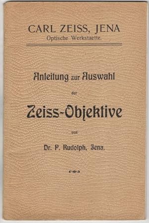 Anleitung zur Auswahl der Zeiss-Objektive.