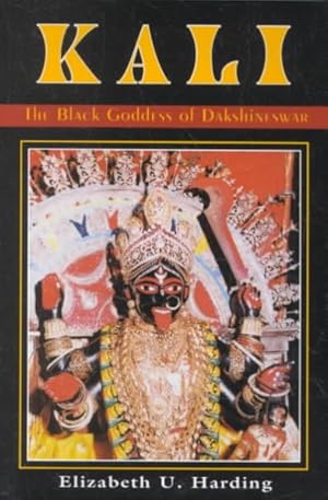 Seller image for Kali : The Black Goddess of Dakshineswar for sale by GreatBookPrices