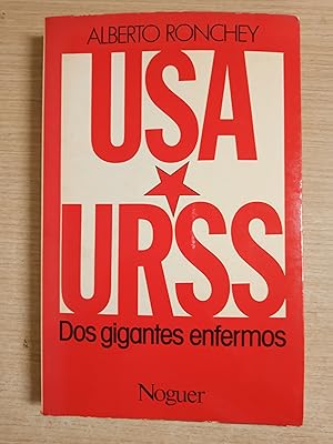 Imagen del vendedor de USA - URSS Dos gigantes enfermos - 1 EDICION a la venta por Gibbon Libreria