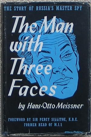 The Man with Three Faces - the story of Russia's Master Spy - Dr Richard Sorge