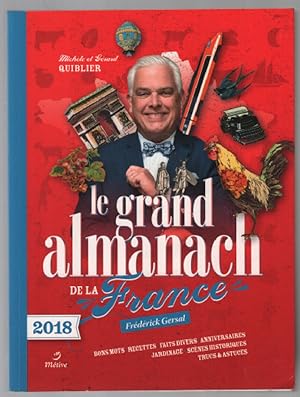 Bild des Verkufers fr Le grand almanach de la France zum Verkauf von librairie philippe arnaiz