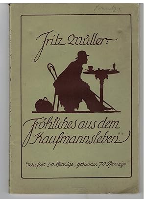Imagen del vendedor de Frhliches aus dem Kaufmannsleben a la venta por Bcherpanorama Zwickau- Planitz