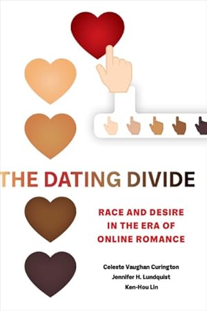 Seller image for Dating Divide : Race and Desire in the Era of Online Romance for sale by GreatBookPricesUK