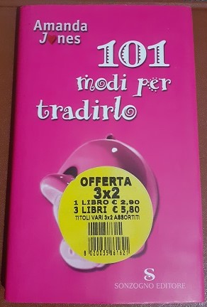 101 MODI PER TRADIRLO,