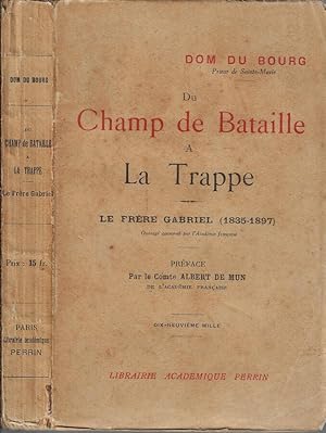 Seller image for Du champ de Bataille a La Trappe Le frre Gabriel )1835-1897) for sale by Biblioteca di Babele