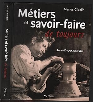 Image du vendeur pour Mtiers et savoir-faire de toujours mis en vente par librairie philippe arnaiz