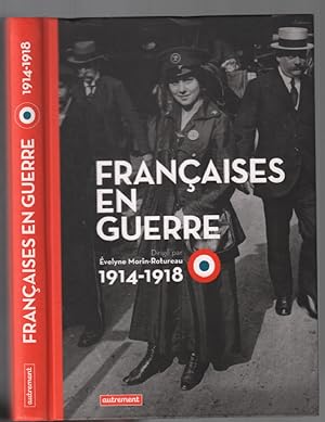 Seller image for Franaises en guerre (1914-1918) for sale by librairie philippe arnaiz