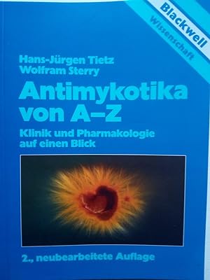 Bild des Verkufers fr Antimykotika von A - Z. Klinik und Pharmakologie auf einen Blick zum Verkauf von Versandantiquariat Jena