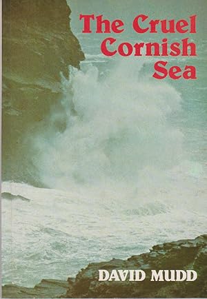 Seller image for The Cruel Cornish Sea for sale by timkcbooks (Member of Booksellers Association)