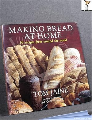 Seller image for Making Bread at Home: 50 Recipes from Around the World for sale by BookLovers of Bath