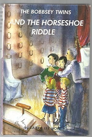 The Bobbsey Twins and the Horseshoe Riddle #46