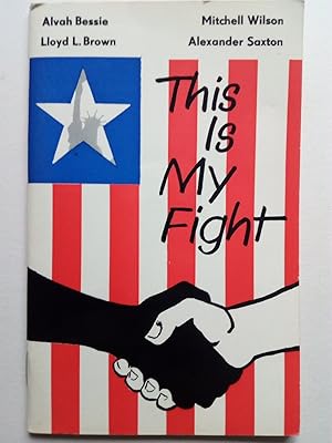 Imagen del vendedor de This Is My Fight. From American Literature of Today a la venta por Versandantiquariat Jena