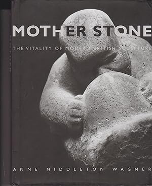 Immagine del venditore per Mother Stone - The Vitality of Modern British Sculpture venduto da timkcbooks (Member of Booksellers Association)