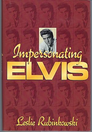 Seller image for Impersonating Elvis for sale by BYTOWN BOOKERY