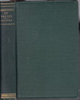 Seller image for Marguerite de Valois: A Historical Romance (The First Volume in the Series of Historical Stories Known As the "Valois Romances") Cornell Series for sale by Never Too Many Books