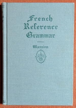 Immagine del venditore per French Reference Grammar New Edition venduto da GuthrieBooks