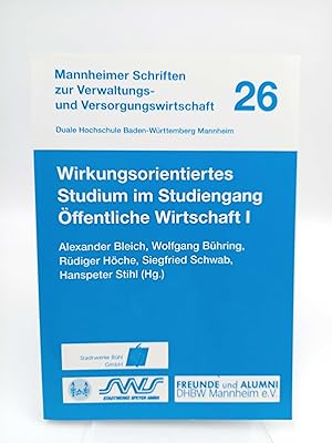 Imagen del vendedor de Wirkungsorientiertes Studium im Studiengang ffentliche Wirtschaft I (Mannheimer Schriften zur Verwaltungs- und Versorgungswirtschaft, Band 26) a la venta por Antiquariat Smock