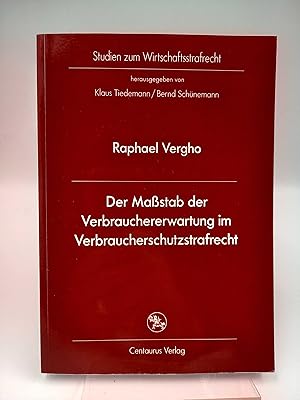 Der Maßstab der Verbrauchererwartung im Verbraucherschutzstrafrecht