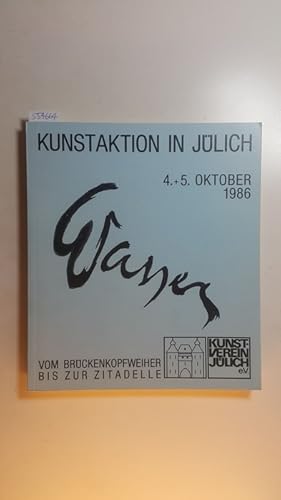Bild des Verkufers fr Wasser - vom Brckenkopfweiher bis zur Zitadelle : Kunstaktion in Jlich, 4. + 5. Oktober 1986 zum Verkauf von Gebrauchtbcherlogistik  H.J. Lauterbach