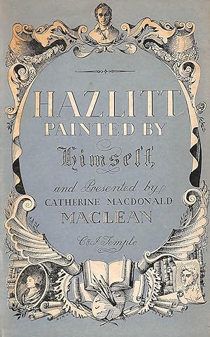 Image du vendeur pour Hazlitt Painted By Himself. mis en vente par M Godding Books Ltd