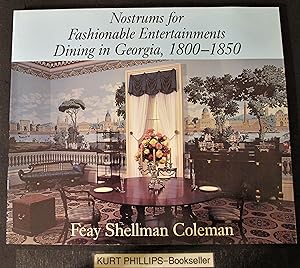 Nostrums for Fashionable Entertainments: Dining in Georgia, 1800-1850