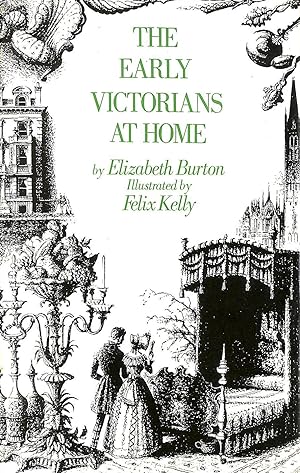 Seller image for The Early Victorians at Home for sale by M Godding Books Ltd