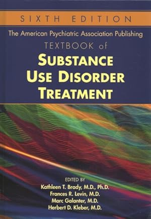 Seller image for American Psychiatric Association Publishing Textbook of Substance Use Disorder Treatment for sale by GreatBookPricesUK