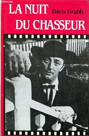 Bild des Verkufers fr La nuit du chasseur zum Verkauf von Le-Livre