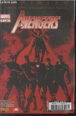 Imagen del vendedor de The Avengers n10 Avril 2014. Sommaire : Btir la destruction - Infinity : La semence de Thanos - Lexington - Le temps de la dpression - Heil Hydra -Esprit d'quipe - etc. a la venta por Le-Livre