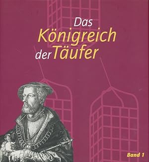 Bild des Verkufers fr Das Knigreich der Tufer, 2 Bnde: Stadtmuseum Mnster, 17. September 2000 bis 4. Mrz 2001 / Stadtmuseum Mnster. Hrsg. im Auftr. der Stadt Mnster. zum Verkauf von Antiquariat Bernhardt