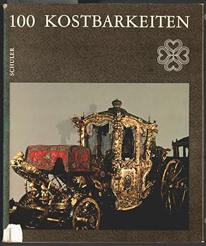 100 Kostbarkeiten : Band 2. Herausgegeben von J. E. Schuler. Text: Christina von Tesstal.