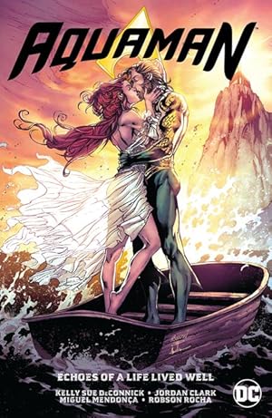 Seller image for Echoes Of A Life Lived Well, Volume 4 (Aquaman) for sale by Adventures Underground