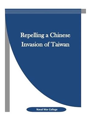 Seller image for Repelling a Chinese Invasion of Taiwan for sale by GreatBookPrices