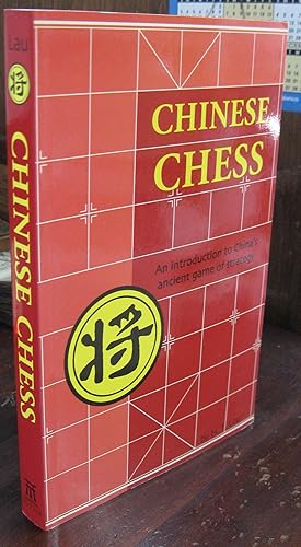 Chinese Chess: An Introduction to China's Ancient Game of Strategy