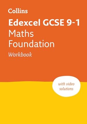 Seller image for Edexcel Gcse 9-1 Maths Foundation Workbook : For the 2020 Autumn & 2021 Summer Exams for sale by GreatBookPrices