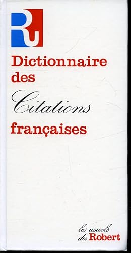 Image du vendeur pour Dictionnaire des citations franaises mis en vente par Librairie Le Nord