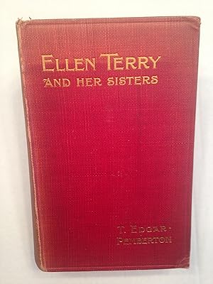 Image du vendeur pour ELLEN TERRY AND HER SISTERS mis en vente par T. Brennan Bookseller (ABAA / ILAB)