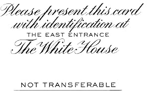 Entrance Card White House Pres Memor