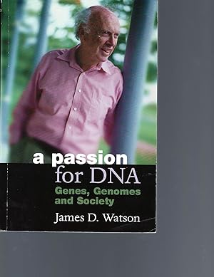 James Watson Signed First edition "A Passion for DNA"