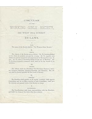 The Working Girls' Society: One of NY's First Organizations for Working Women Bylaws, Regulations...